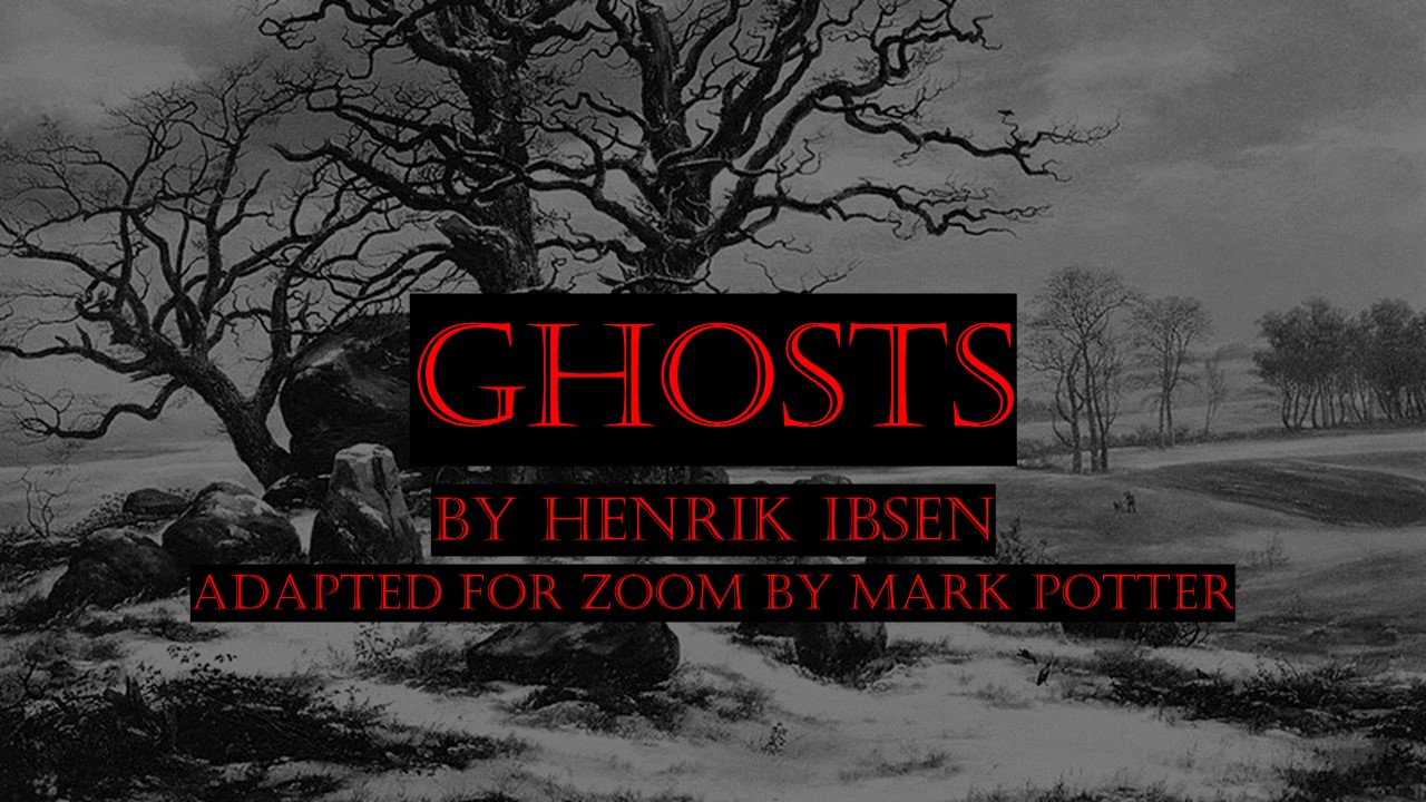 'Ghosts' by Henrik Ibsen